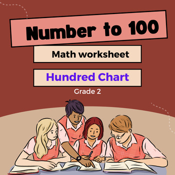 Preview of Grade 2 Math Worksheet: Hundred Chart Exploration - Numbers up to 100