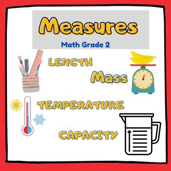 Preview of Grade 2 Math Worksheet: Measurement - Length, Mass, Temperature, Volume