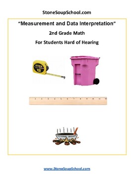 Preview of Grade 2, CCS: Measurement/Data for the Hard of Hearing