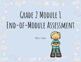 Grade 2 Module 1 End-of-Module Assessment