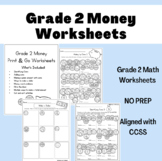 Grade 2 Money Worksheets (NO PREP) (PRINT AND GO)