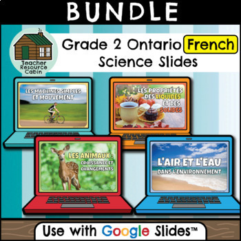 Preview of Grade 2 Ontario FRENCH Science for Google Slides™