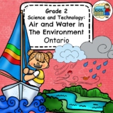 Grade 2 Ontario Science: Air and Water in The Environment 