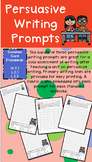 Grade 2 Persuasive Writing Prompts - With Rubric