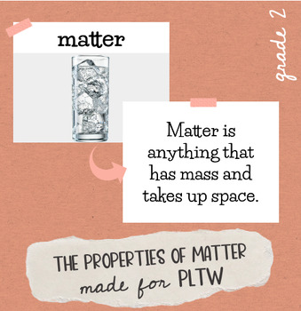 Preview of Grade 2 Properties of Matter Module Resources