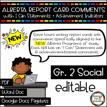 Preview of 2022 Grade 2 SOCIAL STUDIES: Alberta Report Card Comments | Editable with I Can