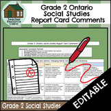 Grade 2 SOCIAL STUDIES Ontario Report Card Comments (Use w