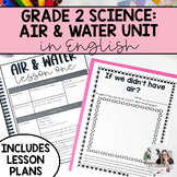 Grade 2 Science: Air and Water in the Environment Unit (English)