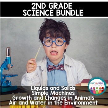 Preview of Grade 2 Science Bundle for the Entire Year | 2nd Grade Science Units & Lessons