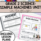 Grade 2 Science: Movement and Simple Machines Unit (English)