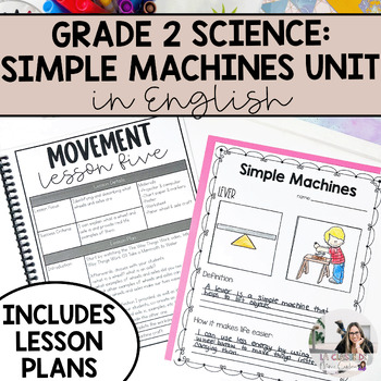 Preview of Grade 2 Science | Movement and Simple Machines Unit | English Version