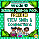 Grade 2 Science STEM Skills & Connections (Add-on Pack) FREEBIE