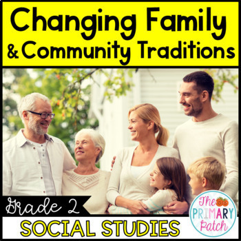 Preview of Grade 2 Social Studies Ontario Changing Family and Community Traditions