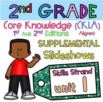 Preview of Grade 2 Supplemental Skills Slideshows UNIT 1 (Amplify/CKLA ALIGNED)