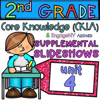 Preview of Grade 2 Supplemental Skills Slideshows UNIT 4 (Amplify/CKLA ALIGNED)