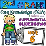 Grade 2 Supplemental Skills Slideshows UNIT 6 (Amplify/CKL
