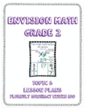 Grade 2 Topic 6 Lesson Plans for Envisions Math