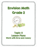 Grade 2 Topic 8 Lesson Plans for Envisions Math