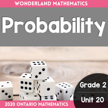 Preview of Grade 2, Unit 20: Probability (Ontario 2020 Mathematics)