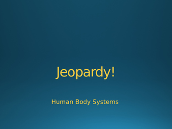 Preview of Grade 2 and 3 Body Systems Jeopardy 30 Slides!