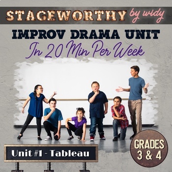 Preview of Grade 3 / 4 Drama Circle - Tableau in Drama Lesson Plans Activities Improv Games
