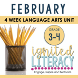 Grade 3/4 Ignited Literacy FEBRUARY {Pack 6} Spiralled Jun