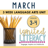 Grade 3/4 Ignited Literacy MARCH {Pack 7} Spiralled Junior