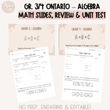 Grade 3/4 Ontario Algebra Math Slides, Unit Tests & Reviews