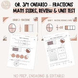 Grade 3/4 Ontario Fractions Math Slides, Unit Tests & Reviews