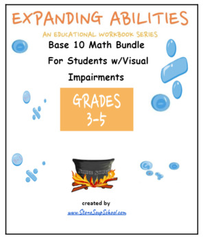Preview of Grade 3 - 5, CCS: Base 10 Math Bundle for Visually Impaired