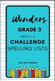 Grade 3 Challenge Spelling Lists Aligned with Wonders 2014, 2017