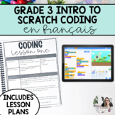 Grade 3 Coding Unit in French | Scratch Coding Unit | Le c