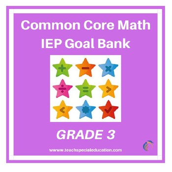 Preview of Grade 3 Common Core Math IEP Goal Bank