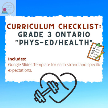 Preview of Grade 3 Curriculum Checklist- Ontario Curriculum - Phys-Ed/Health