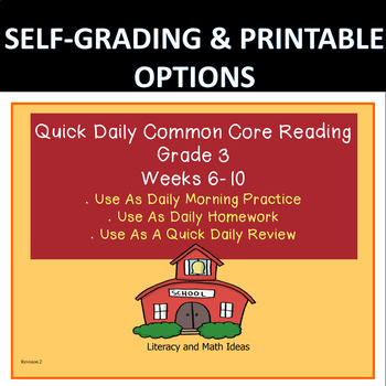 Preview of Self-Grading & Digital Grade 3 Daily Common Core Reading Practice Weeks 6-10