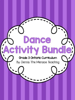 Preview of Grade 3 Dance Activity Bundle IN-CLASS & DIGITAL (Based on Ontario Curriculum)