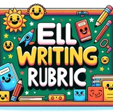 Grade 3 ELL Writing Rubric