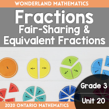 Preview of Grade 3, Unit 20: Fractions (Ontario 2020 Mathematics)