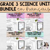 Grade 3 French Science Unit Bundle | Soil, Structures, Forces and Plants