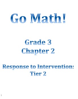 Preview of Grade 3 GO MATH Tier 2 RtI Ch. 2 Lessons WORKSHOP MODEL and DANIELSON FRAMEWORK