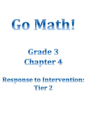 Grade 3 GO MATH Tier 2 RtI Ch. 4 Lessons WORKSHOP MODEL an