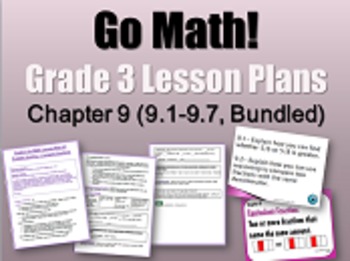 Preview of Go Math Grade 3 Chapter 9 (Lessons 9.1-9.7 with Journal Prompts & Vocabulary)