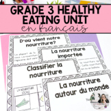 Grade 3 Health : Healthy Eating Unit | French