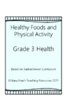 Grade 3 Health - Healthy Eating and Physical Activity
