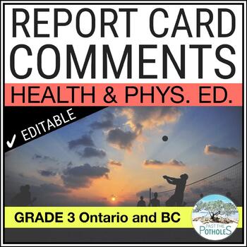 Preview of Health Physical Education Report Card Comments - Ontario Grade 3 - UPDATED ***BC