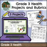 Grade 3 Health Projects and Rubrics - Includes Google Slides™