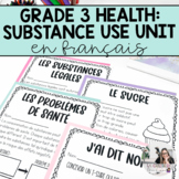 Grade 3 Health : Substance Use, Addictions and Related Beh