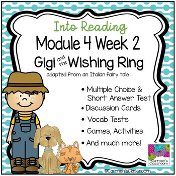 Preview of Into Reading HMH 3rd Grade Module 4 Week 2 - Gigi & the Wishing Ring
