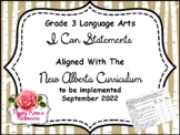 Grade 3 Language Arts  I Can Statements for New Alberta Cu