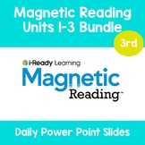Grade 3 Magnetic Reading Florida Units 1-3 Lessons